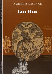 Jan Hus. Testimone della verità