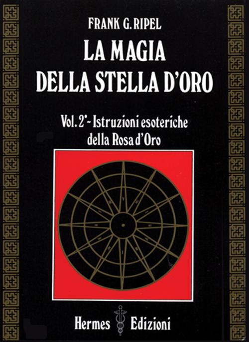 La magia della stella d'oro. Vol. 2 La magia della stella d'oro. Vol. 2