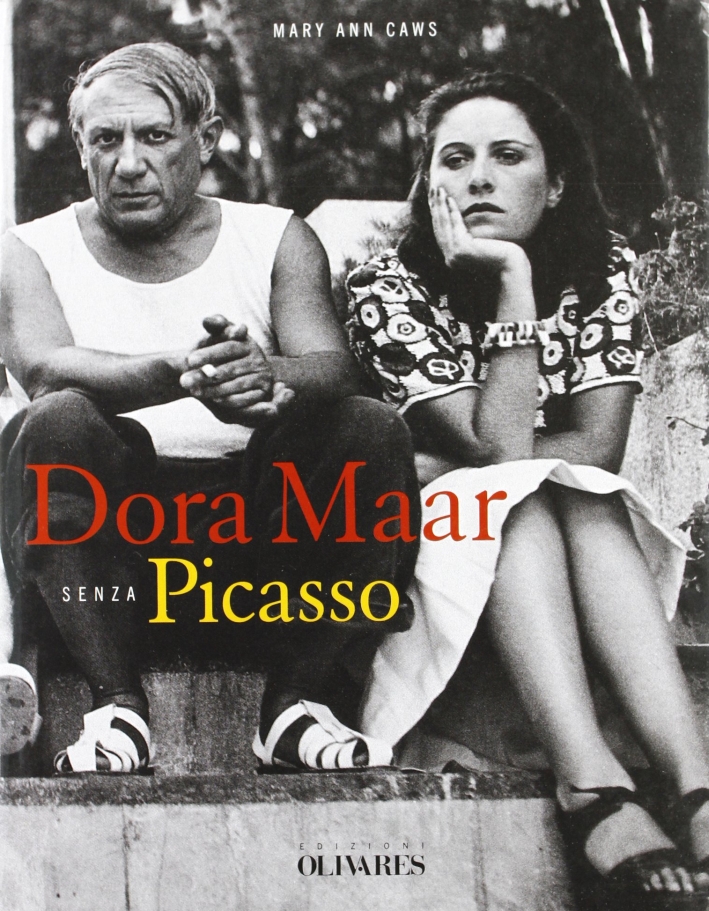 Dora Maar senza Picasso Dora Maar senza Picasso