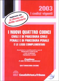 I nuovi quattro codici. Civile e di procedura civile, penale e di procedura penale e le leggi complementari. Con 2 mini CD-ROM I nuovi quattro codici. Civile e di procedura civile, penale e di procedura penale e le leggi complementari. Con 2 mini CD-ROM