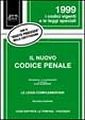 Il nuovo Codice penale. Con il giusto processo nella Costituzione Il nuovo Codice penale. Con il giusto processo nella Costituzione