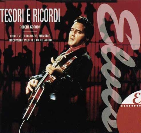 Elvis. Tesori e ricordi. Ediz. illustrata. Con CD Audio Elvis. Tesori e ricordi. Ediz. illustrata. Con CD Audio