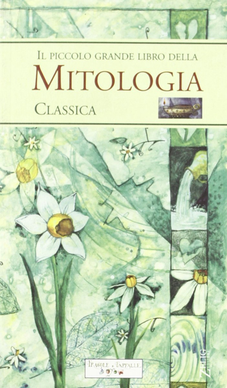 Piccolo grande libro mitologia classica Piccolo grande libro mitologia classica