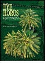 The Eyes of Horus. Egypt from the Air