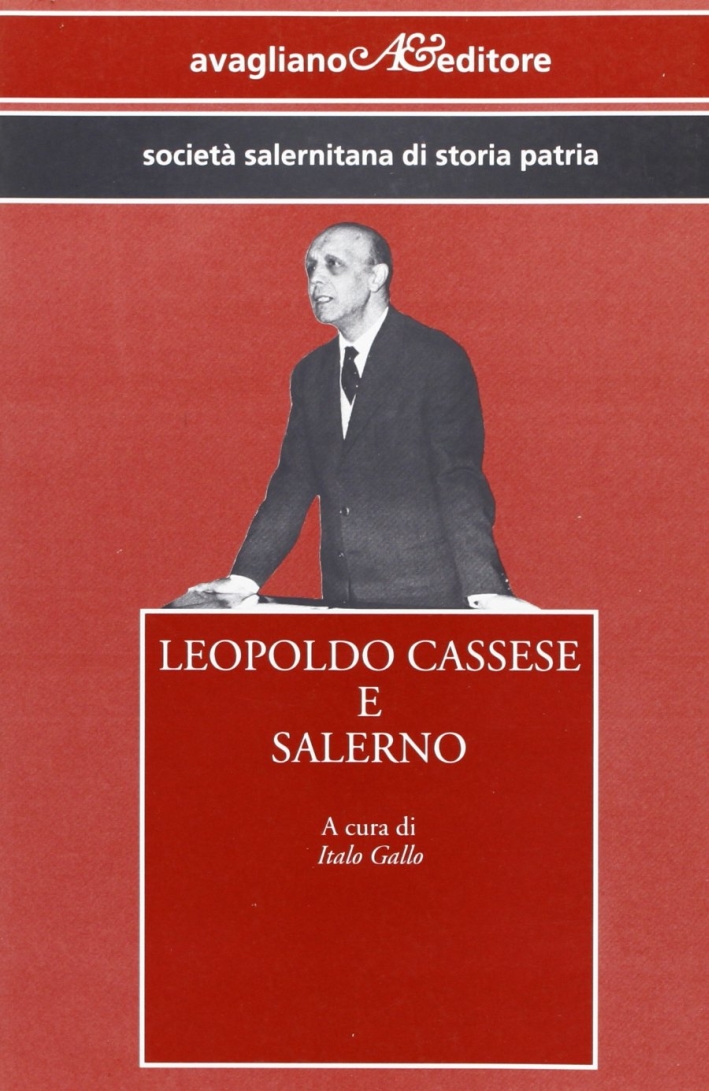 Leopoldo Cassese e Salerno Leopoldo Cassese e Salerno