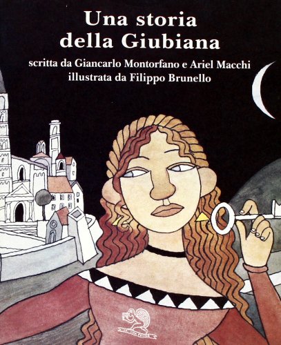 Una storia della Giubiana Una storia della Giubiana