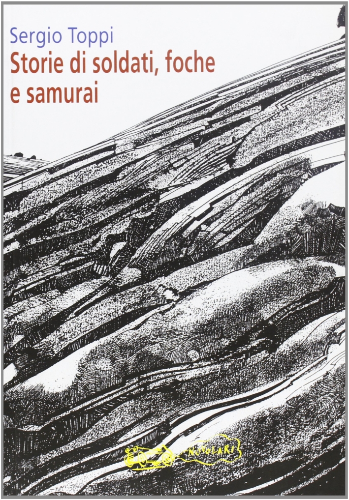 Storie di soldati, foche e samurai Storie di soldati, foche e samurai