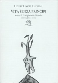 Vita senza principi. Testo inglese a fronte. Ediz. bilingue Vita senza principi. Testo inglese a fronte. Ediz. bilingue