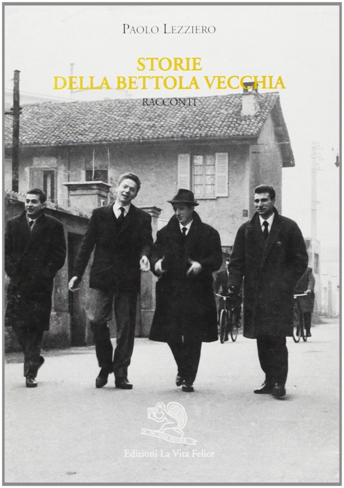 Storie della bettola vecchia Storie della bettola vecchia