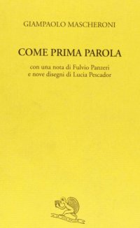 Come prima parola
