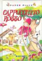 Cappuccetto Rosso Cappuccetto Rosso