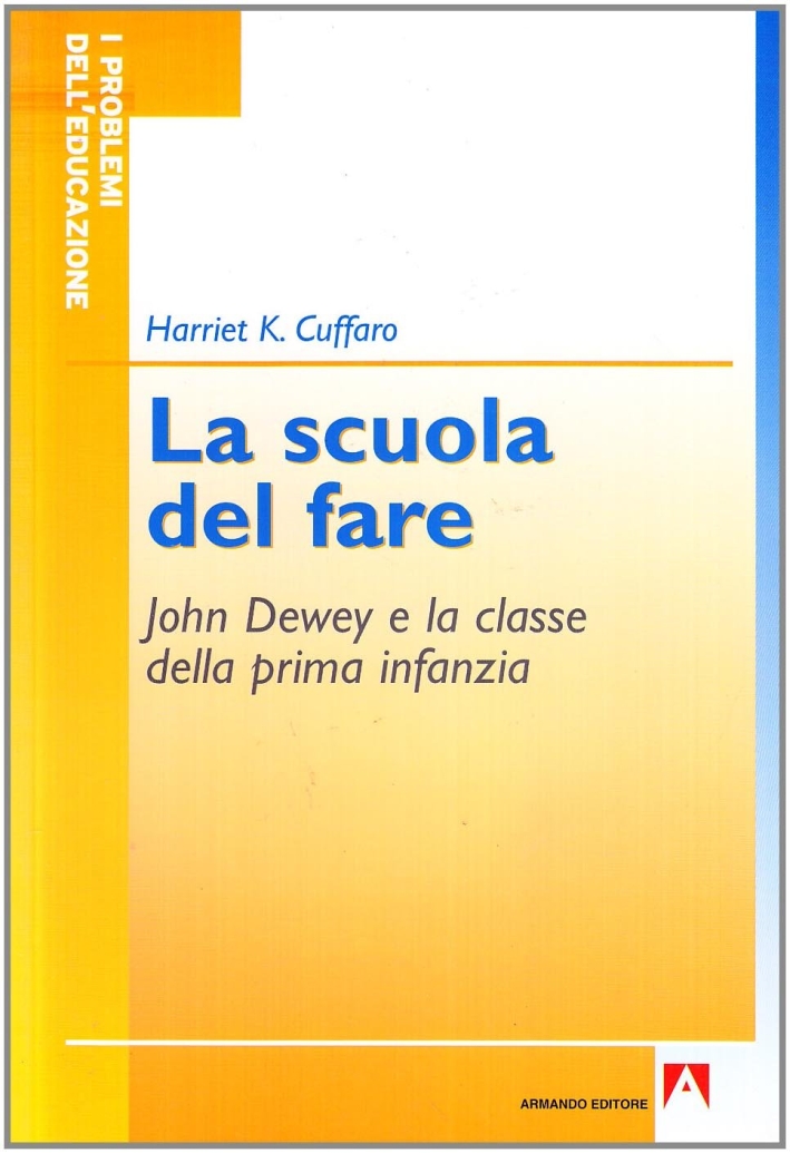 La scuola del fare La scuola del fare