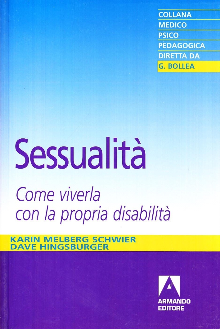 Sessualità. Come viverla con la propria disabilità Sessualità. Come viverla con la propria disabilità