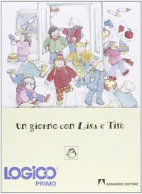 Un giorno con Lisa e Tim. Con cornice
