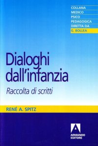 Dialoghi dall'infanzia. Raccolta di scritti