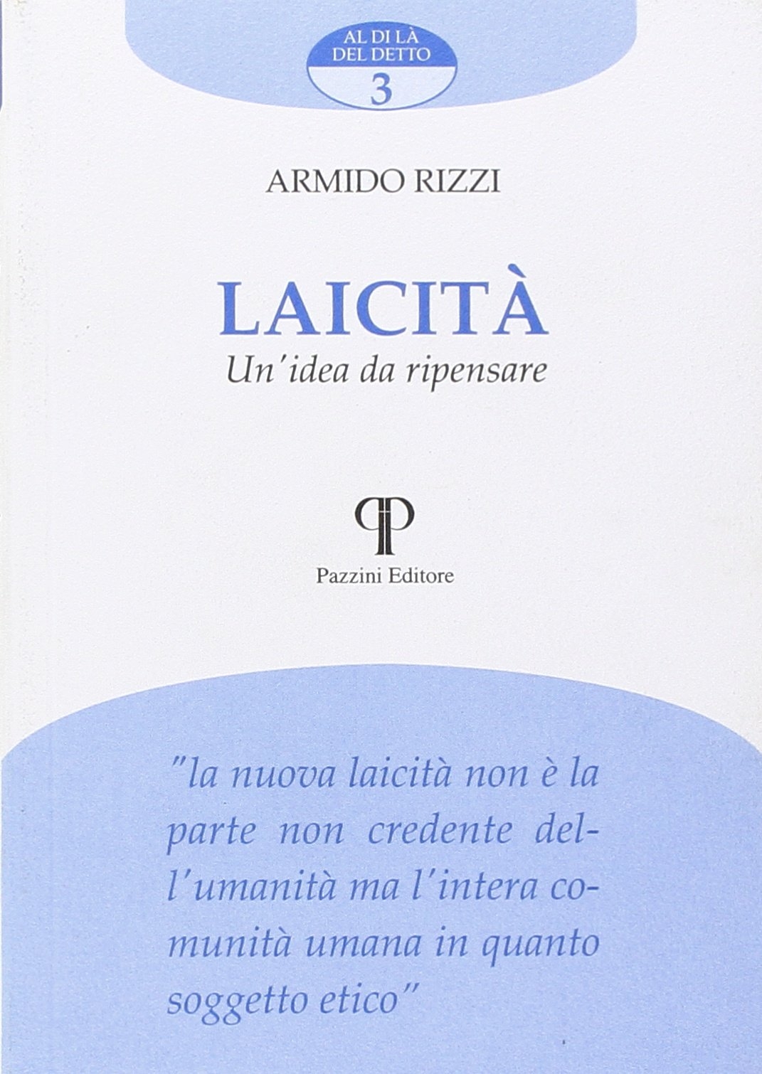 Laicità. Un'idea da ripensare