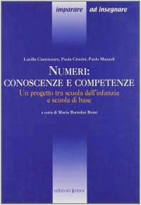 Numeri: conoscenze e competenze. Un progetto tra scuola dell'infanzia e scuola di base