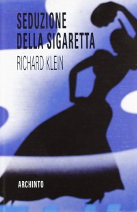 Seduzione della sigaretta