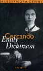 Cercando Emily Dickinson