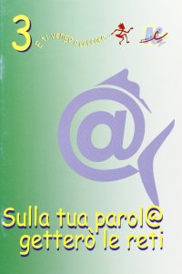 Sulla tua Parola getterò reti