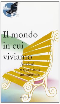 Il mondo in cui viviamo