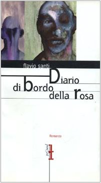 Diario di bordo della rosa Diario di bordo della rosa