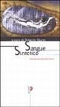Sangue sintetico. Antologia del cyberpunk italiano Sangue sintetico. Antologia del cyberpunk italiano