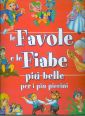 Le Favole e le Fiabe più Belle per i più Piccini Le Favole e le Fiabe più Belle per i più Piccini