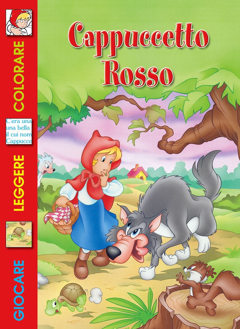 Cappuccetto Rosso Cappuccetto Rosso
