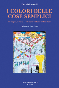 I Colori delle Cose Semplici I Colori delle Cose Semplici