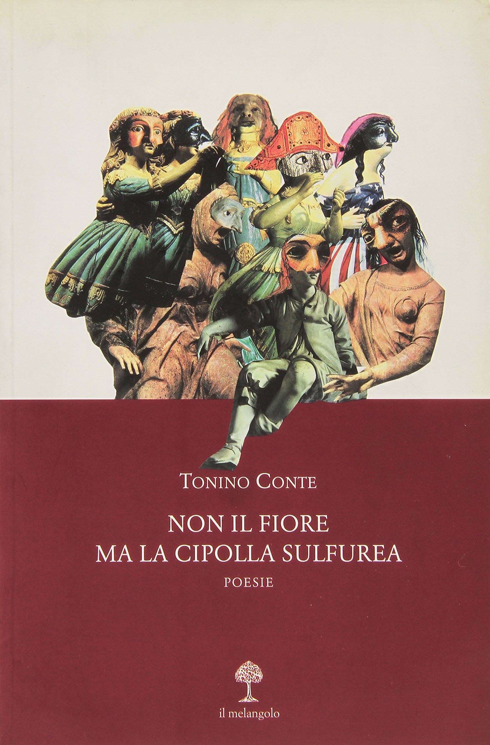 Non il fiore ma la cipolla sulfurea. Poesie Non il fiore ma la cipolla sulfurea. Poesie