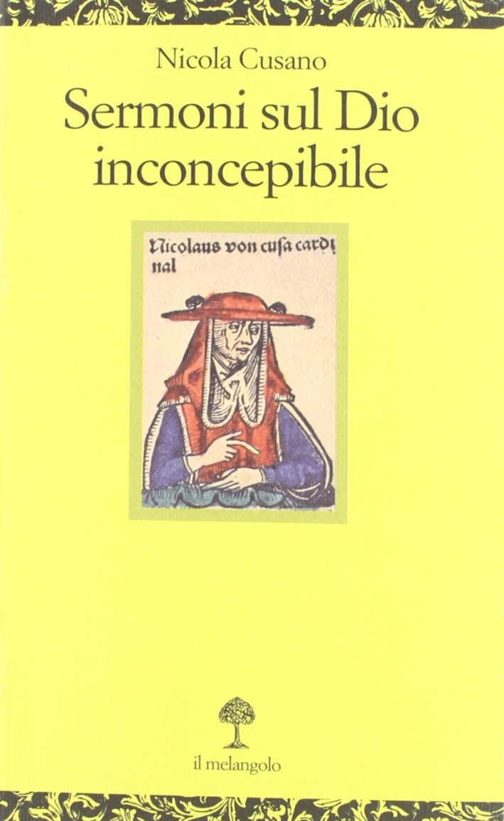 Sermoni sul Dio Inconcepibile Sermoni sul Dio Inconcepibile