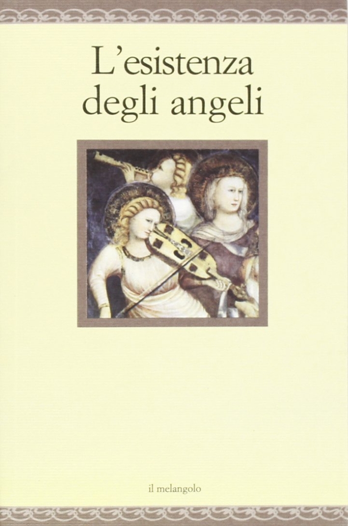L'esistenza degli angeli L'esistenza degli angeli