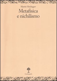 Metafisica E Nichilismo Metafisica E Nichilismo