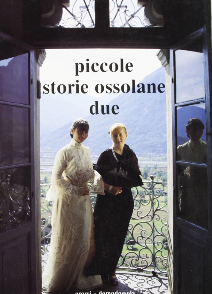 Piccole storie ossolane due Piccole storie ossolane due