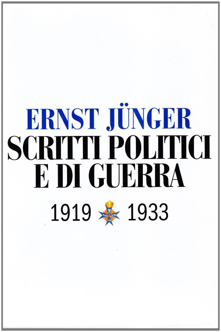 Scritti politici e di guerra 1919-1933 Scritti politici e di guerra 1919-1933