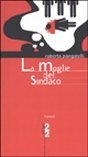 La moglie del sindaco