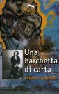 Una barchetta di carta Una barchetta di carta