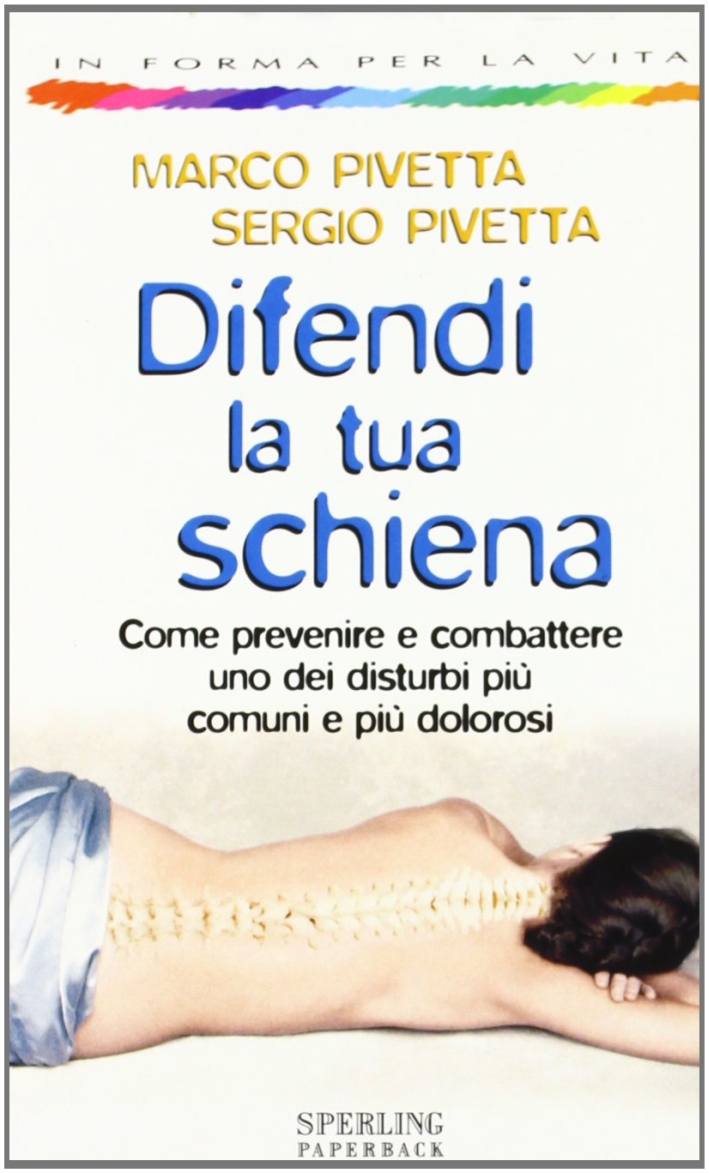 Difendi la tua schiena Difendi la tua schiena