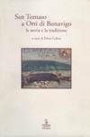 San Tomaso a Orti di Bonavigo. La storia e la tradizione