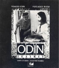 Viaggi con l'Odin Teatret-Voyages with Odin