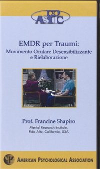 Trattamenti psicologici in emergenza con EMDR per profughi, rifugiati e vittime di traumi video. Con audiocassetta
