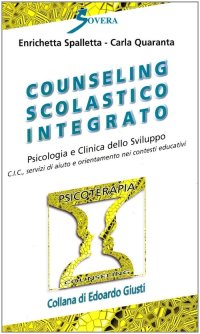 Counseling scolastico integrato. Psicologia e clinica dello sviluppo video. Con audiocassetta