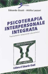 Psicoterapia interpersonale integrata video. Con audiocassetta