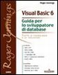 Visual Basic 6. Guida per lo sviluppatore di database. Con CD-ROM Visual Basic 6. Guida per lo sviluppatore di database. Con CD-ROM
