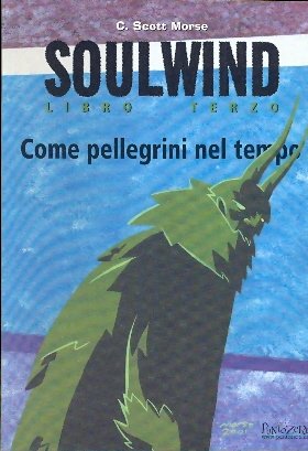Soulwind Libro Terzo Come Pellegrin Soulwind Libro Terzo Come Pellegrin