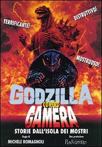 Godzilla contro Gamera. Storie dall'isola dei mostri Godzilla contro Gamera. Storie dall'isola dei mostri