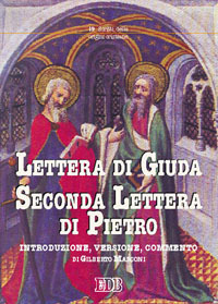 Lettera di Giuda-Seconda lettera di Pietro. Traduzione e commento Lettera di Giuda-Seconda lettera di Pietro. Traduzione e commento