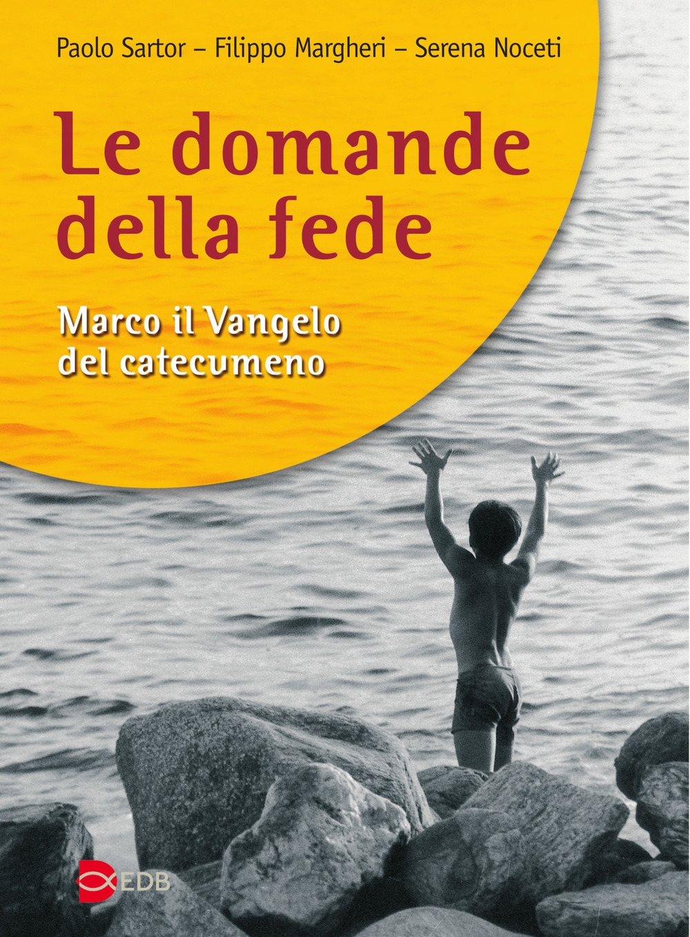 Le domande della fede. Marco il Vangelo del catecumeno Le domande della fede. Marco il Vangelo del catecumeno