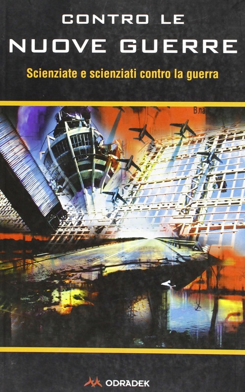 Contro le nuove guerre Contro le nuove guerre